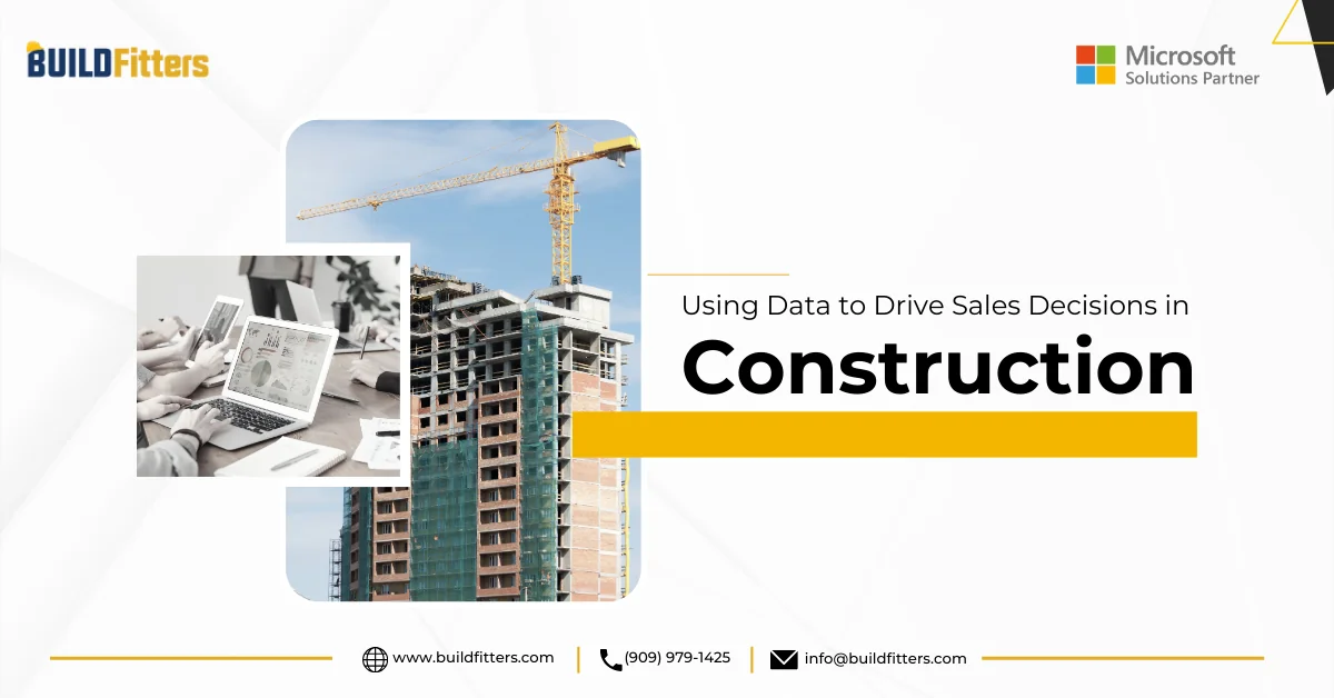 Infographic shows the Using Data to Drive Sales Decisions in Construction